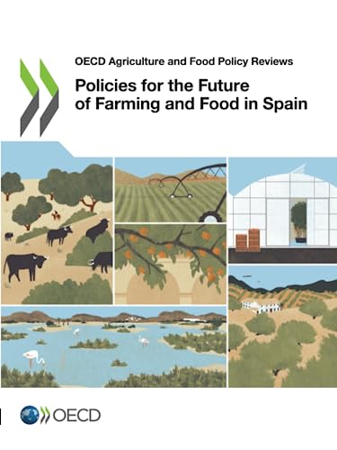 Policies for the Future of Farming and Food in Spain