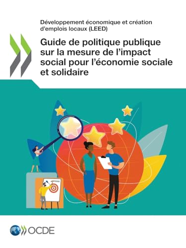 Guide de politique publique sur la mesure de l'impact social pour l'économie sociale et solidaire