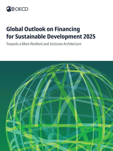 Global Outlook on Financing for Sustainable Development 2025