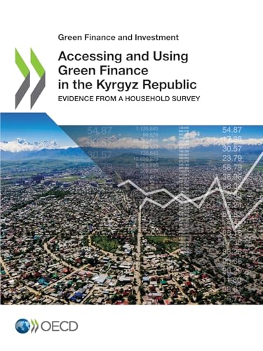 Accessing and Using Green Finance in the Kyrgyz Republic