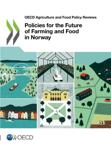 Policies for the Future of Farming and Food in Norway