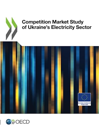 Competition Market Study of Ukraine's Electricity Sector