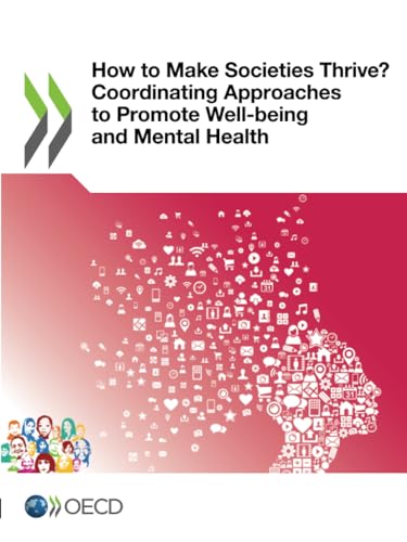 How to Make Societies Thrive? Coordinating Approaches to Promote Well-being and Mental Health