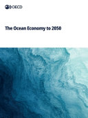 The Ocean Economy to 2050