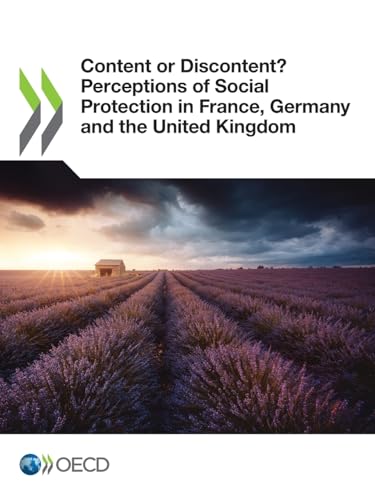 Content or Discontent? Perceptions of Social Protection in France, Germany and the United Kingdom