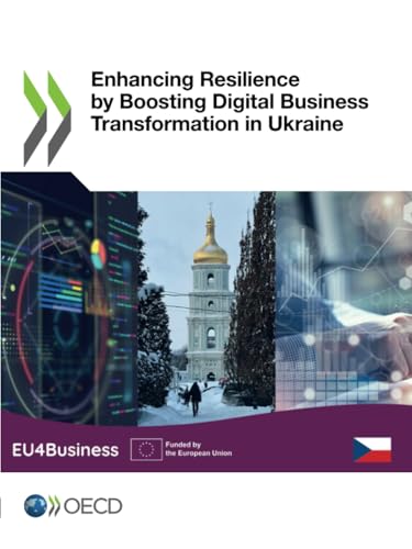 Enhancing Resilience by Boosting Digital Business Transformation in Ukraine