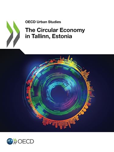 The Circular Economy in Tallinn, Estonia