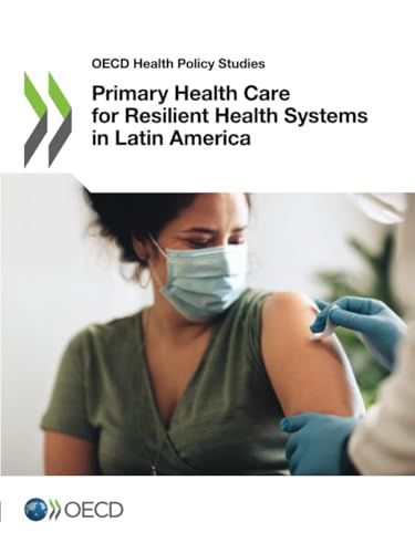 Primary Health Care for Resilient Health Systems in Latin America