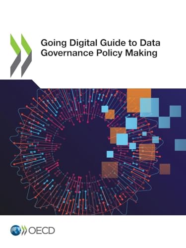 Going Digital Guide to Data Governance Policy Making