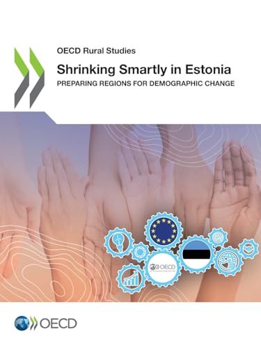 Shrinking Smartly in Estonia