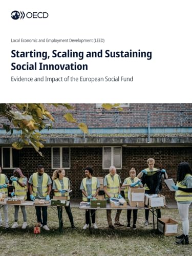 Starting, Scaling and Sustaining Social Innovation