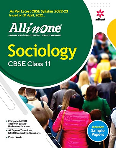 CBSE All In One Sociology Class 11 2022-23 Edition (As per latest CBSE Syllabus issued on 21 April 2022)