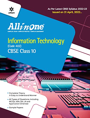 CBSE All In One Information Technology (Code 402) Class 11 2022-23 Edition (As per latest CBSE Syllabus issued on 21 April 2022)
