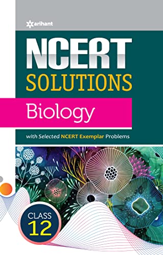 NCERT Solutions - Biology for Class 12th