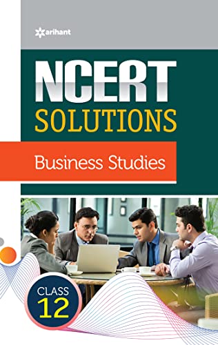 NCERT Solutions - Business Studies for Class 12th