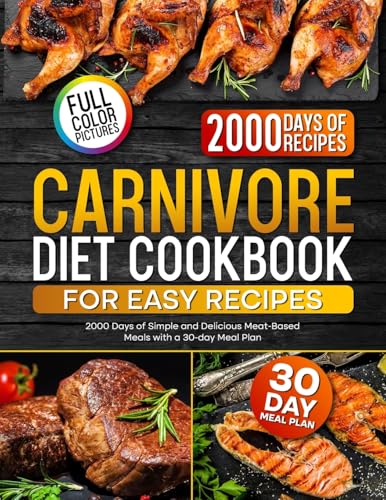 Carnivore Diet Cookbook for Easy Recipes