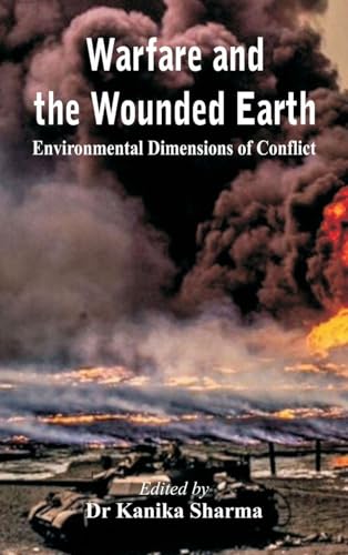 Warfare and the Wounded Earth