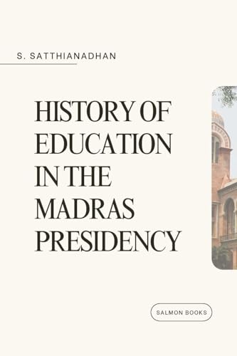 History of Education in the Madras Presidency