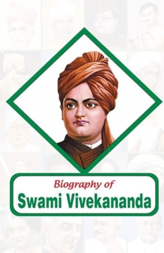 Biography of Swami Vivekananda