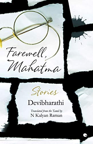 FAREWELL, MAHATMA