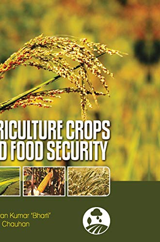 AGRICULTURE CROPS AND FOOD SECURITY