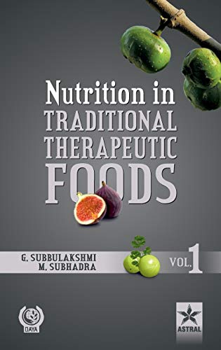 Nutrition in Traditional Therapeutic Foods Vol. 1