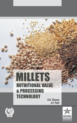 Millets Nutritional Value and Processing Technology