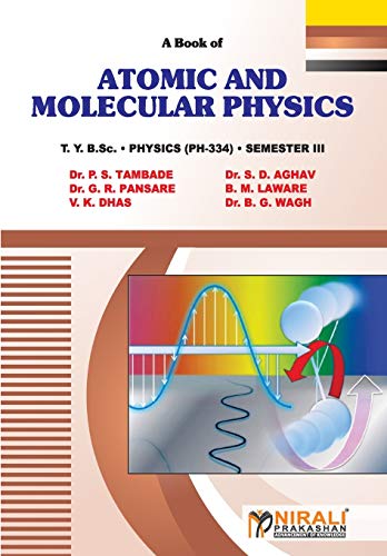 ATOMIC AND MOLECULAR PHYSICS