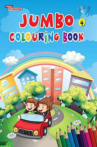 Jumbo Colouring Book 4 for 4 to 8 years old  Kids | Best Gift to Children for Drawing, Coloring and Painting