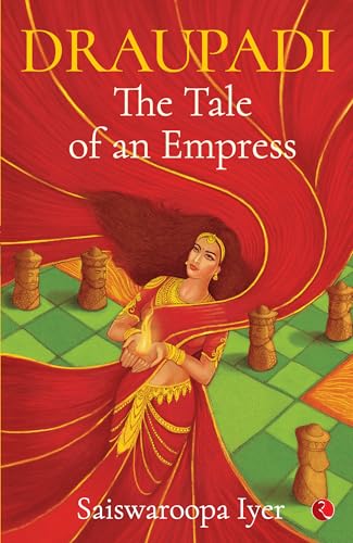 Draupadi - The Tale of an Empress