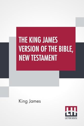 The King James Version Of The Bible, New Testament