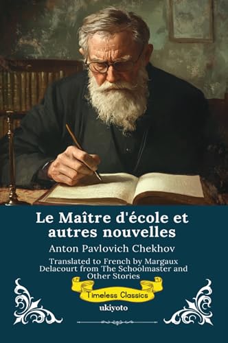 Le Maître d'école et autres nouvelles | French Version of The Schoolmaster and Other Stories