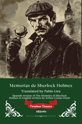 Memorias de Sherlock Holmes | Spanish Version of The Memoirs of Sherlock Holmes