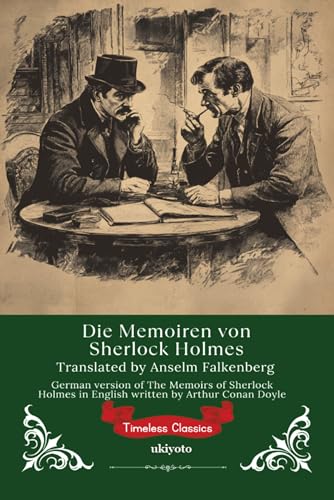 Die Memoiren von Sherlock Holmes | German Version of The Memoirs of Sherlock Holmes
