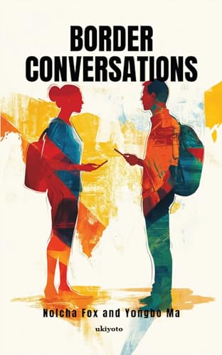 Border Conversations | A Collaborative Poetry Book in English and Chinese