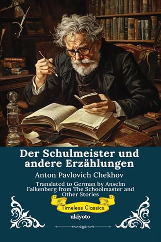 Der Schulmeister und andere Erzählungen | German Version of The Schoolmaster and Other Stories