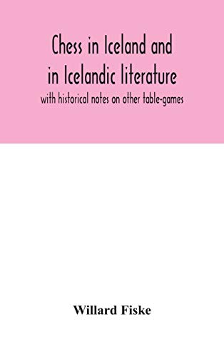 Chess In Iceland And In Icelandic Literature