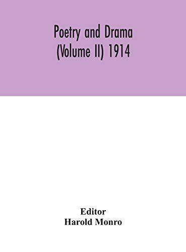 Poetry And Drama (Volume II) 1914