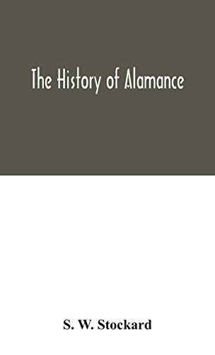 The History Of Alamance