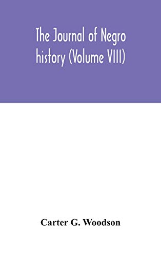 The Journal Of Negro History (Volume VIII)