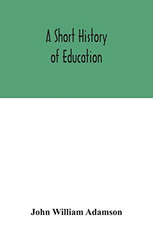 A Short History Of Education
