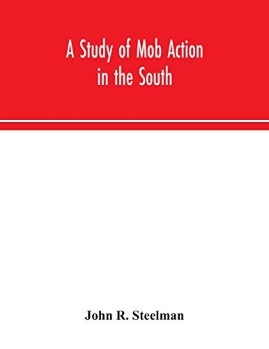 A Study Of Mob Action In The South