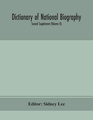 Dictionary Of National Biography. Second Supplement (Volume Ii)