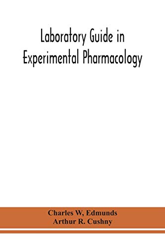 Laboratory Guide In Experimental Pharmacology