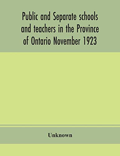 Public And Separate Schools And Teachers In The Province Of Ontario November 1923