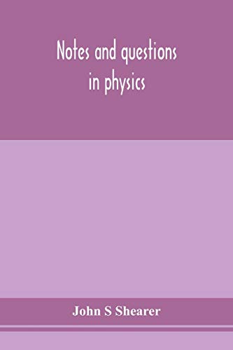Notes And Questions In Physics