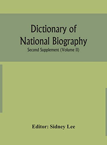 Dictionary Of National Biography. Second Supplement (Volume Ii)