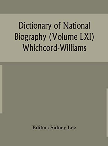 Dictionary Of National Biography (Volume Lxi) Whichcord-Williams
