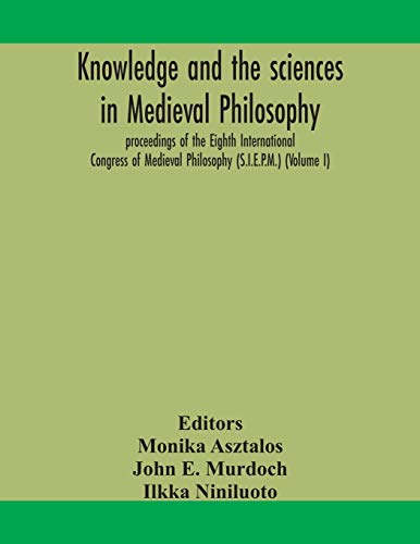 Knowledge And The Sciences In Medieval Philosophy