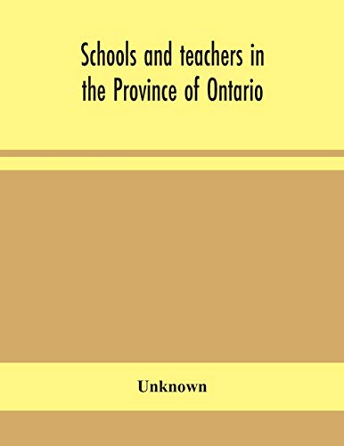 Schools And Teachers In The Province Of Ontario; Elementary, Secondary, Vocational, Normal And Model Schools November 1932